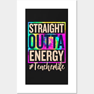 Straight Outta Energy Teacher Life Posters and Art